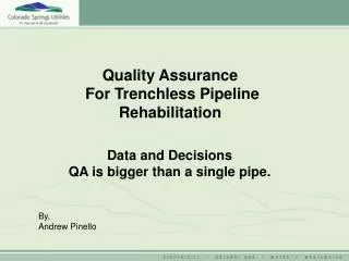Data and Decisions QA is bigger than a single pipe.