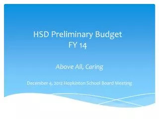 HSD Preliminary Budget FY 14