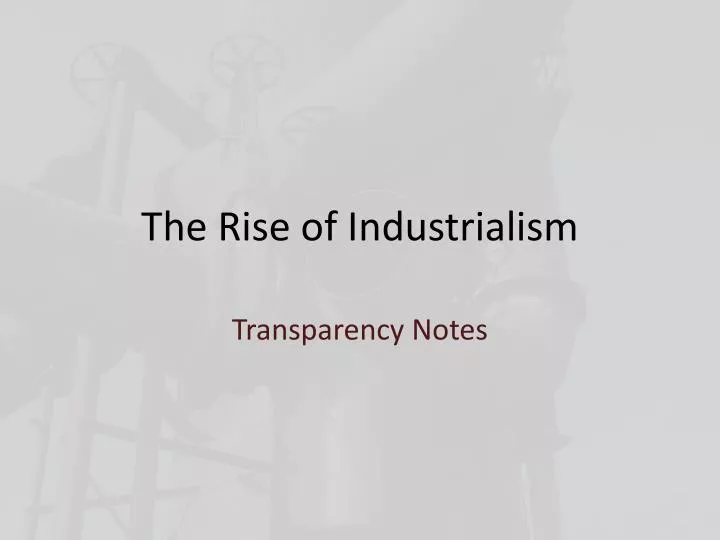 the rise of industrialism