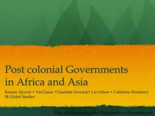 Post colonial Governments in Africa and Asia