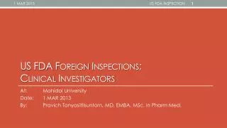 us fda foreign inspection s clinical investigators