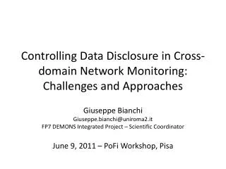Controlling Data Disclosure in Cross-domain Network Monitoring : Challenges and Approaches