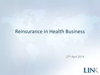 Reinsurance in Health Business