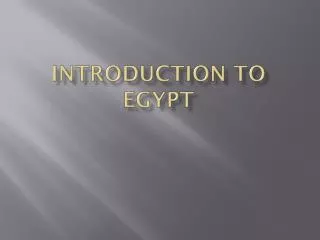 Introduction to egypt