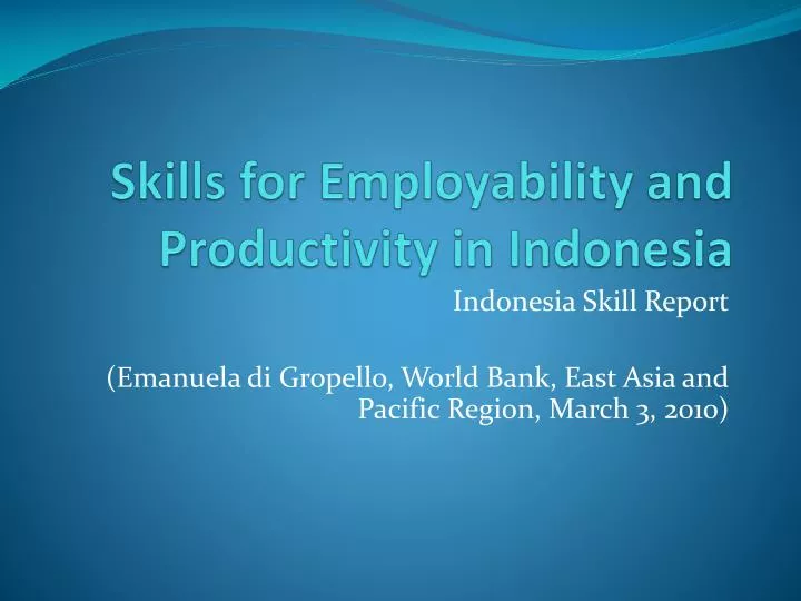 skills for employability and productivity in indonesia