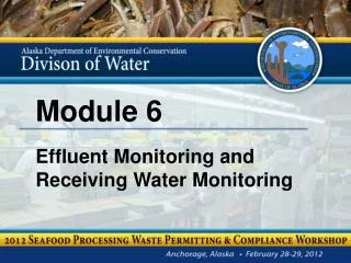 Module 6 Effluent Monitoring and Receiving Water Monitoring