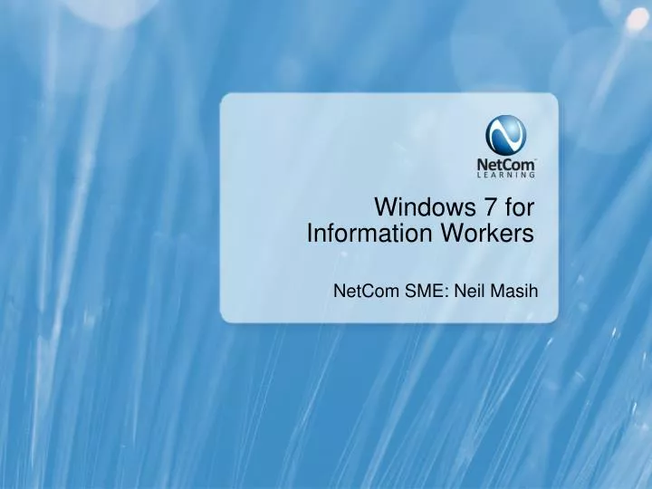 windows 7 for information workers