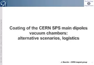 Coating of the CERN SPS main dipoles vacuum chambers: alternative scenarios, logistics