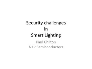 Security challenges in Smart Lighting