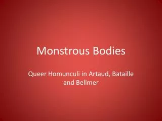 Monstrous Bodies