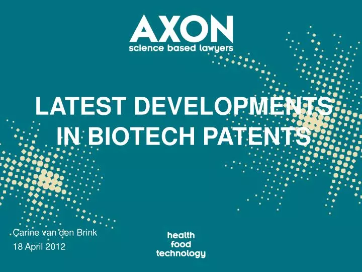 latest developments in biotech patents