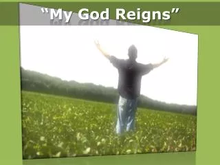 my god reigns