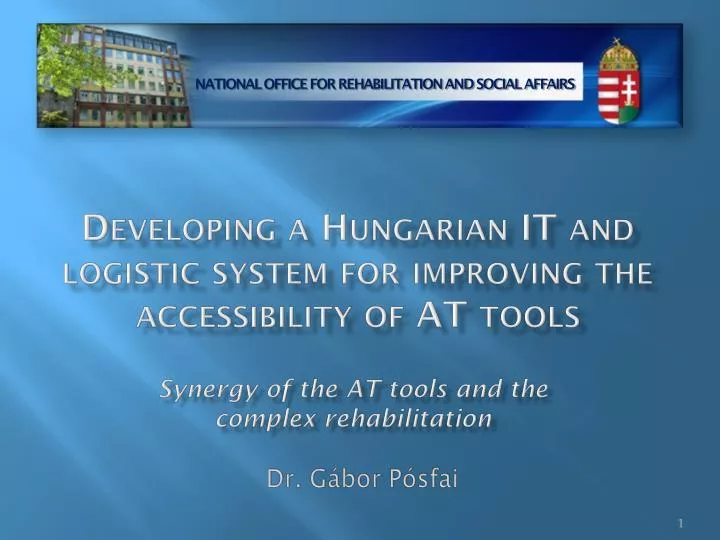 developing a hungarian it and logistic system for improving the accessibility of at tools