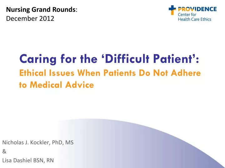 caring for the difficult patient ethical issues when patients do not adhere to medical advice