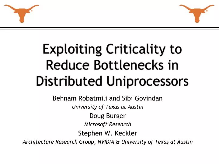 exploiting criticality to reduce bottlenecks in distributed uniprocessors