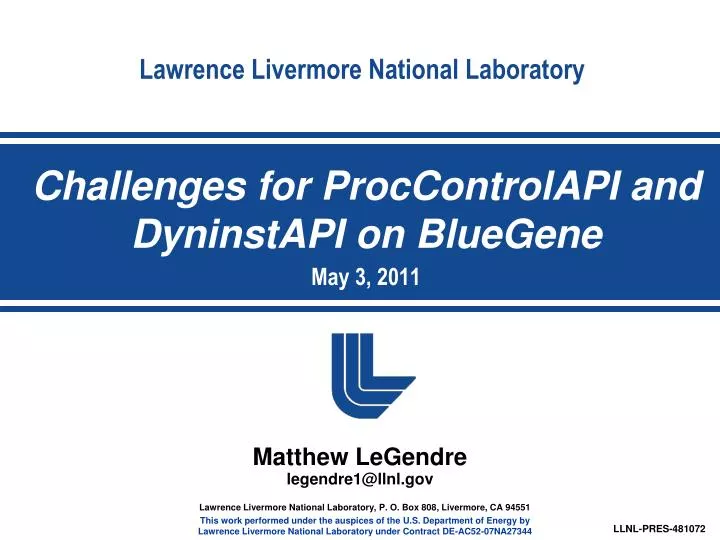 challenges for proccontrolapi and dyninstapi on bluegene may 3 2011