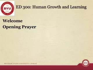 ED 300: Human Growth and Learning