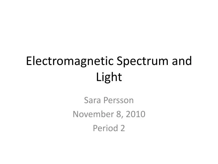 electromagnetic spectrum and light
