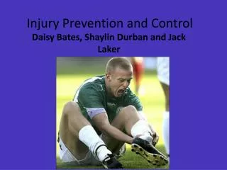 Injury Prevention and Control