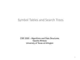 Symbol Tables and Search Trees