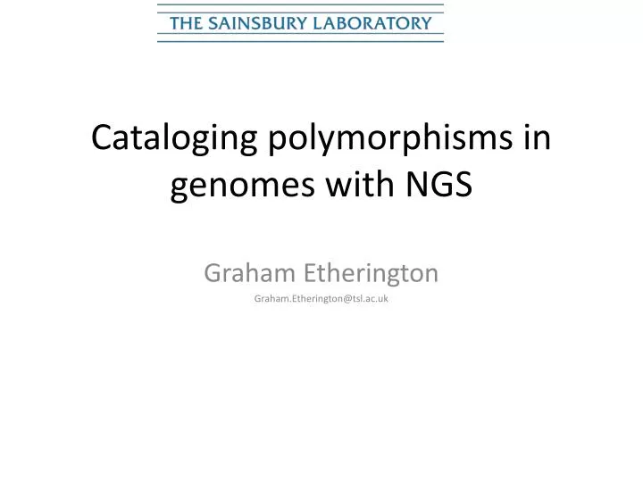 cataloging polymorphisms in genomes with ngs