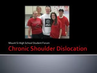 Chronic Shoulder Dislocation