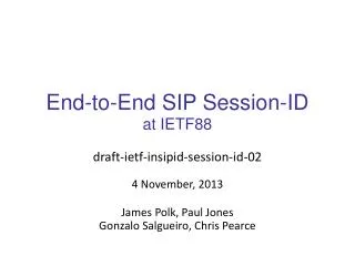 End-to-End SIP Session-ID at IETF88