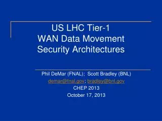 US LHC Tier-1 WAN Data Movement Security Architectures