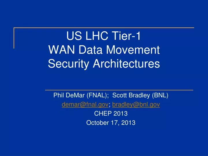 us lhc tier 1 wan data movement security architectures