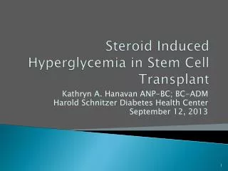 Steroid Induced Hyperglycemia in Stem Cell Transplant