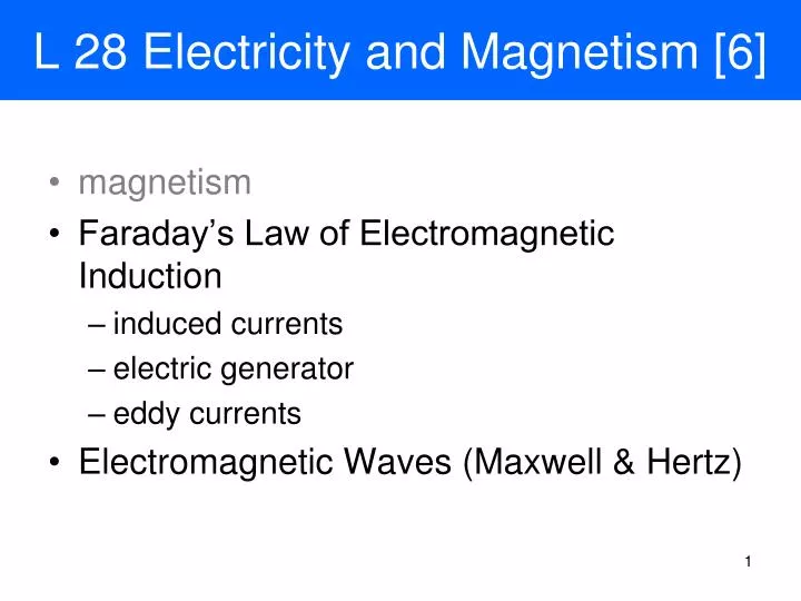 l 28 electricity and magnetism 6