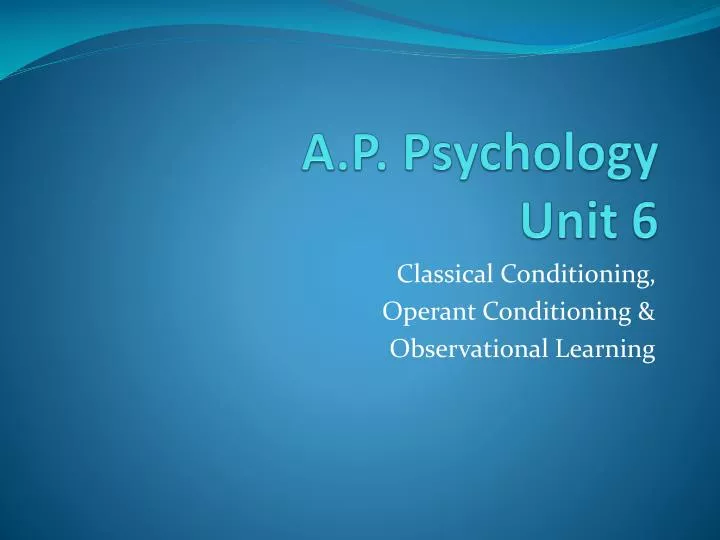 a p psychology unit 6
