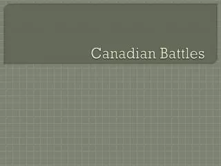 Canadian Battles