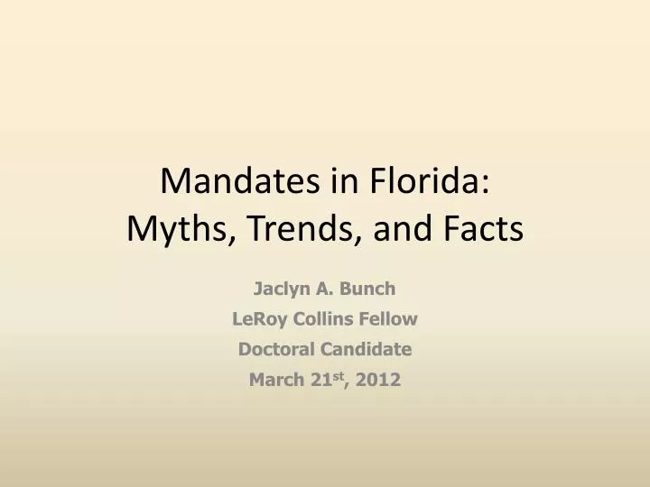 mandates in florida myths trends and facts