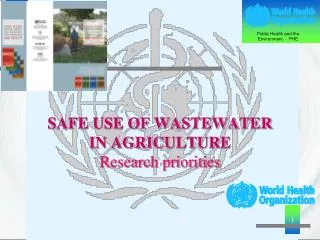 SAFE USE OF WASTEWATER IN AGRICULTURE Research priorities