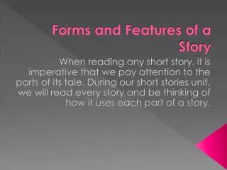 Forms and Features of a Story