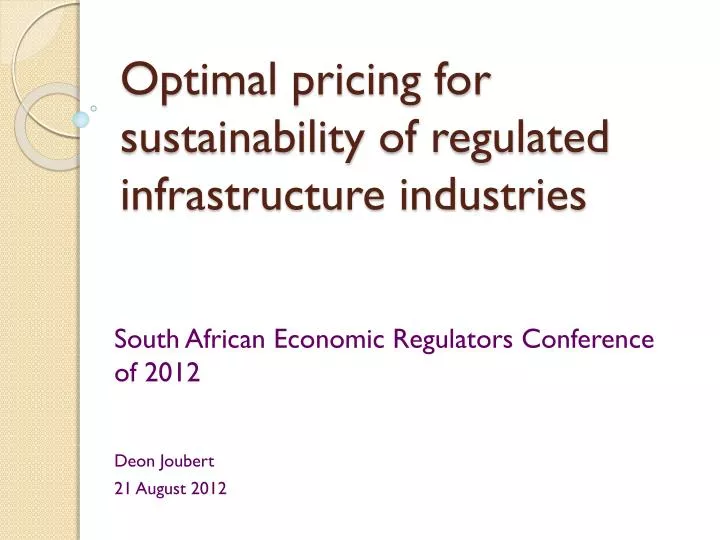 optimal pricing for sustainability of regulated infrastructure industries