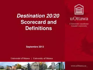 Destination 20/20 Scorecard and Definitions