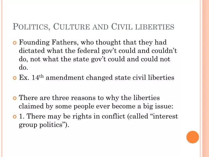 politics culture and civil liberties