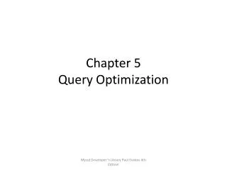 Chapter 5 Query Optimization