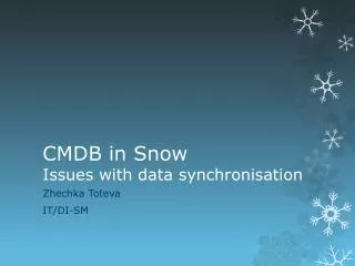 CMDB in Snow Issues with data synchronisation