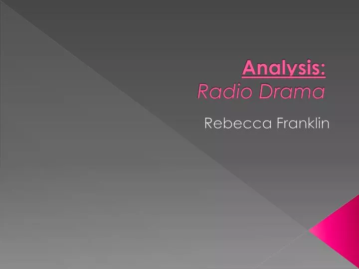 analysis radio drama