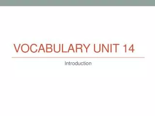 Vocabulary Unit 14