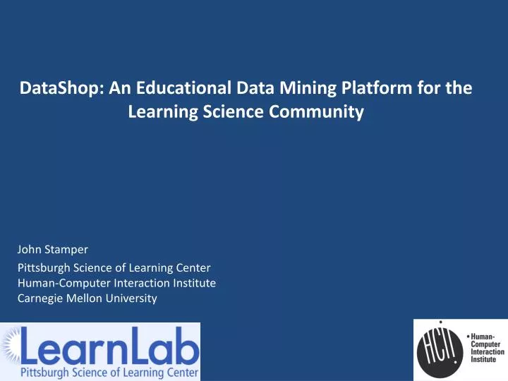 datashop an educational data mining platform for the learning science community