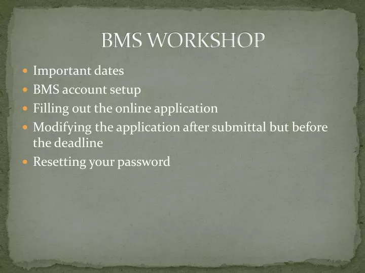 bms workshop
