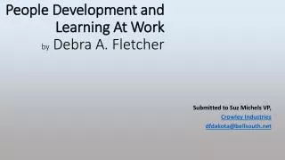 People Development and Learning At Work by Debra A. Fletcher