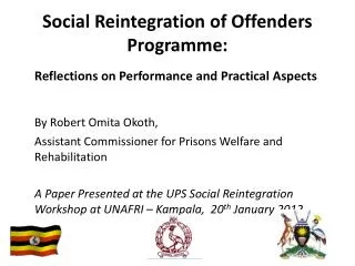 Social Reintegration of Offenders P rogramme: