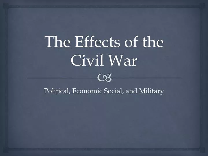 the effects of the civil war
