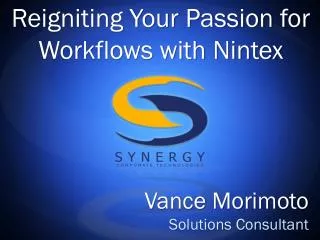 Reigniting Your Passion for Workflows with Nintex