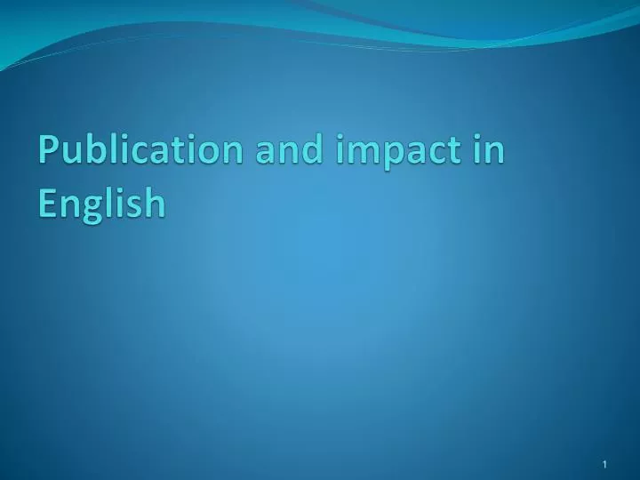 publication and impact in english
